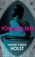 Forlatelsen by Hanne-Vibeke Holst