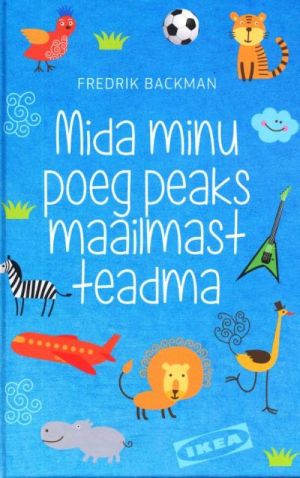 MIDA MINU POEG PEAKS MAAILMAST TEADMA