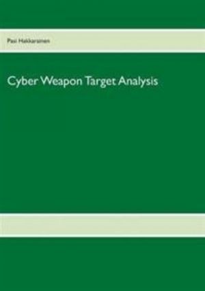 Cyber Weapon Target Analysis