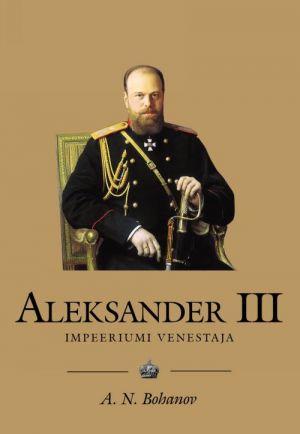 ALEKSANDER III. IMPEERIUMI VENESTAJA