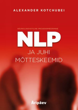 NLP JA JUHI MÕTTESKEEMID