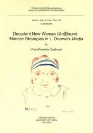 Decadent New Woman (Un)Bound: Mimetic Strategies in L. Onerva's Mirdja