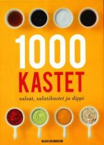 1000 KASTET, SALSAT, SALATIKASTET JA DIPPI