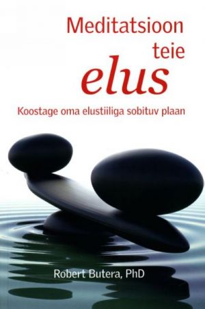 MEDITATSIOON TEIE ELUS