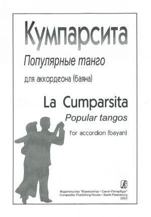 La Cumparsita. Popular tangos for accordion (bayan)