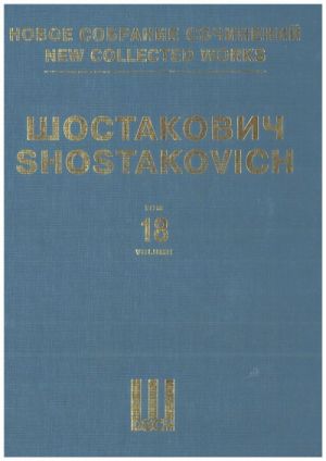 Symphony No. 3. Op. 20. New collected works of Dmitri Shostakovich. Vol. 18. Author's arrangement for voice and  piano.