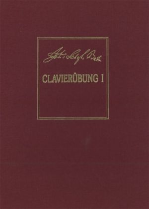 Clavierubung. Part I. Partitas BWV 825 - 830. Urtext. Edited and with a preface and commentaries by Tatiana Shabalina