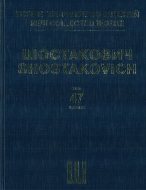 New Collected Works of Dmitri Shostakovich. Volume 47. Cello Concerto No. 1. Op. 107. Arranged for Cello and Piano by the Author