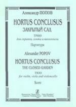 Hortus Conclusus. The Closed Garden. Trio for violin, viola and violoncello. Score