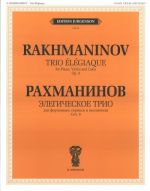 Rakhmaninov. Trio Elegiaque for Piano, Violin and Cello. Op. 9. Score and Parts