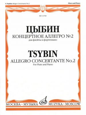 Tsybin. Allegro Concertante No. 2: For Flute and Piano