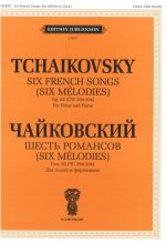 Six French Songs (Six Melodies). Op. 65 (CW 299-304). For Voice and Piano. With transliterated text