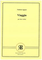 Viaggio. Piece for two violins. Op. 24