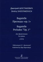 Shostakovich D.  Bagatelle. Preludes op. 1. For piano (1919)