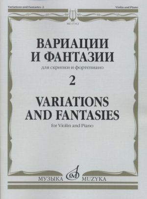 Variations & fantasies - 2 for violin & piano