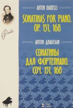 Anton Diabelli.  Sonatines  for piano. Op. 151, 168