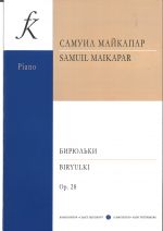 Biryulki. Little pieces for piano. Parts I and II. Opus 28