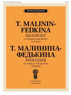 Bizet: Carmen: Rhapsody by T. Malinin-Fedkina for Piano