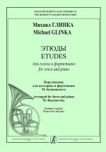 Glinka. Etydejä laululle ja pianolle. Sovitus käyrätorvelle ja pianolle. Sovittanut M. Bujanovski.