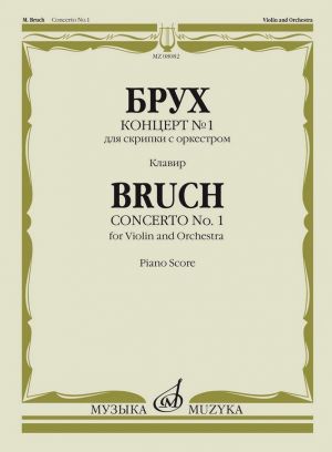 Bruch. Concerto No. 1 for violin and orc. Piano Score.