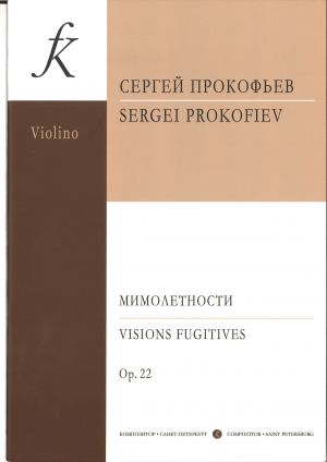 Prokofiev. Visions Fugitives. Op. 22. Transcriptions for violin and piano by V. Derevyanko. Piano score and part