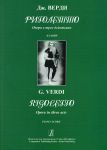 Rigoletto. Opera in three acts. Libretto b...