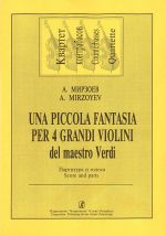 Una piccola fantasia per 4 grandi violini del maestro Verdi для квартета контрабасов. Партитура и голоса.