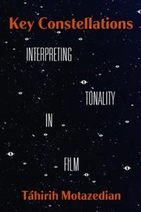 Key Constellations. Interpreting Tonality in Film