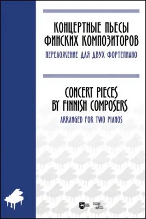 Concert Pieces by Finnish Composers. Arranged for Two Pianos