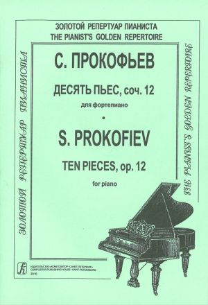 Prokofiev. Ten pieces for piano. Op. 12