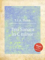 Tuma F. I. A. Trio Sonata in C minor. (Reprint. Print on demand)