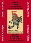 Death to World Capitalism! posters from the Sergo Grigorian collection. 24 posters collection